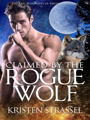 cover image of Claimed by the Rogue Wolf